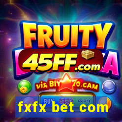 fxfx bet com